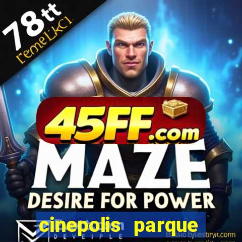 cinepolis parque shopping bahia